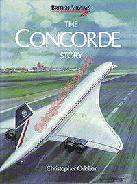 The Concorde Story : Christopher Orlebar